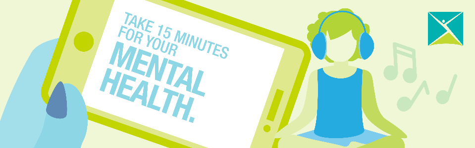 An illustration of a smartphone with text: "Take 15 minutes for your mental health", a girl sits meditating to music