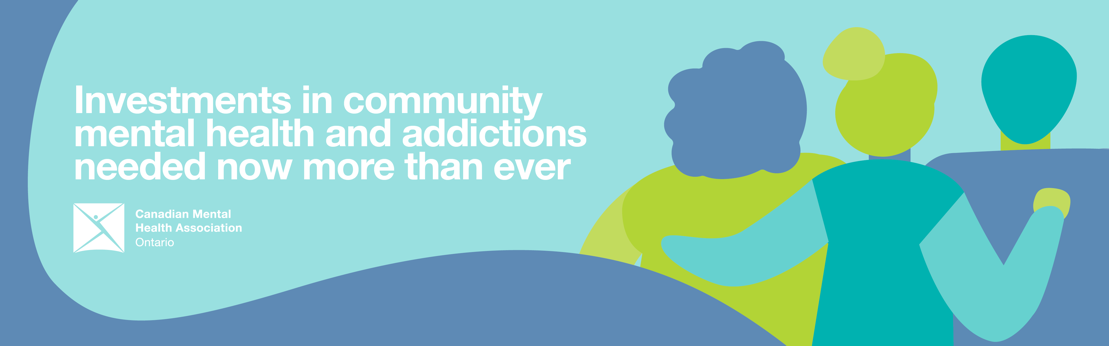 Pandemic highlights need for community mental health and addictions care: CMHA Ontario pre-budget submission