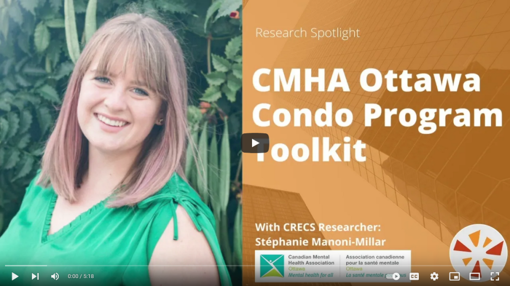 Cover image of YouTube video; a young woman stands, smiling, text reads "CMHA Ottawa Condo Program Toolkit"