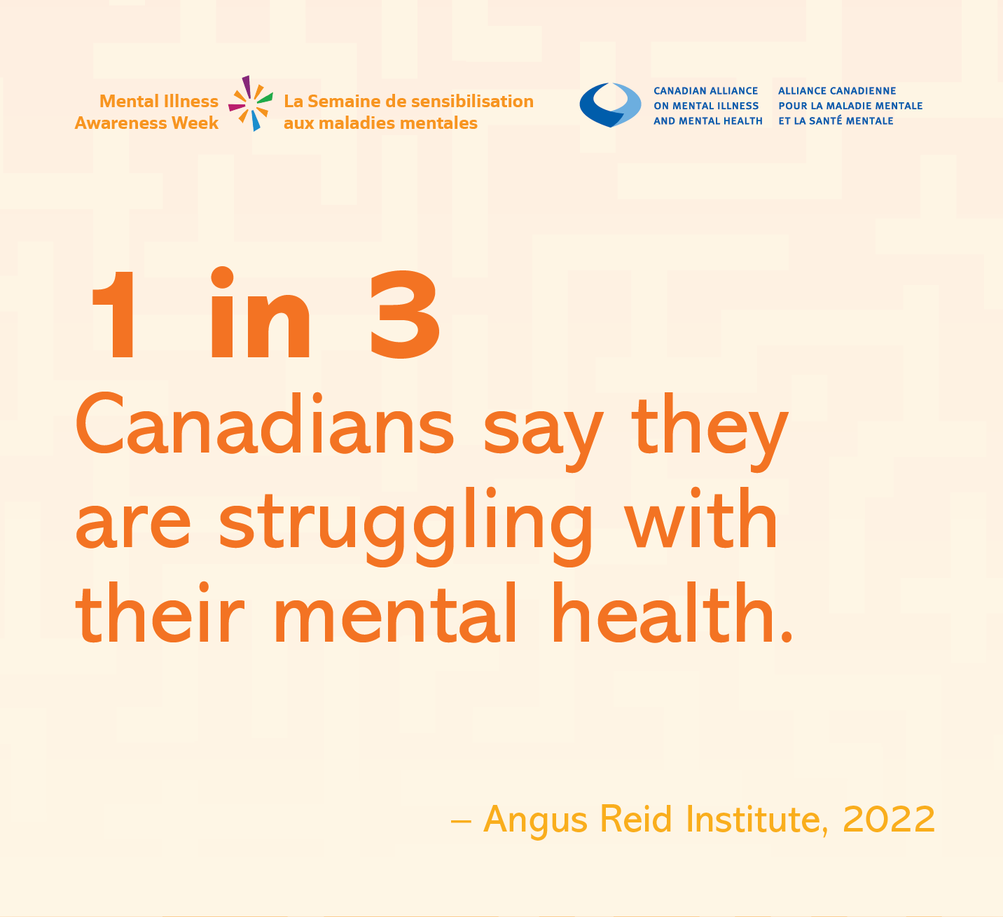 Orange text on beige background reads "1 in 3 Canadians say they are struggling with their mental health"