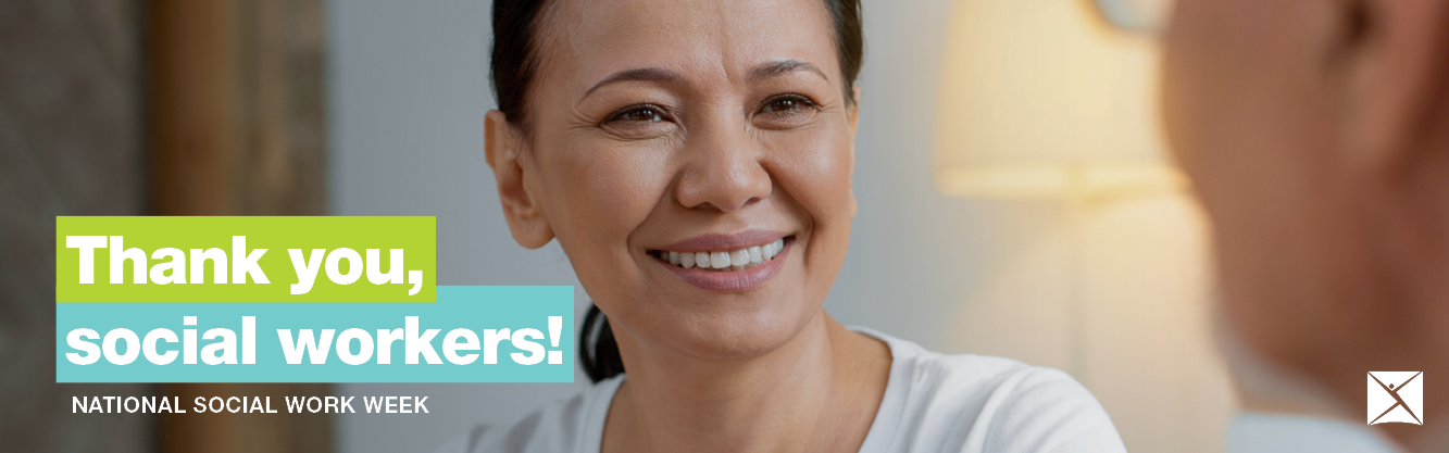 A woman smiles. She is middle-aged and Asian. Text reads, "Thank you, social workers!"